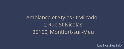 Ambiance et Styles O'Milcado