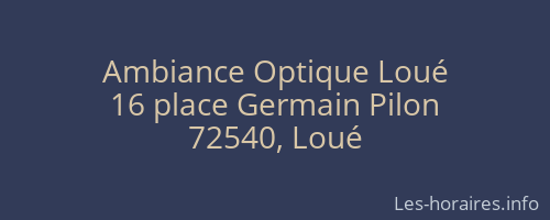 Ambiance Optique Loué
