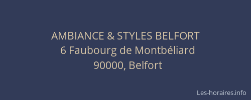 AMBIANCE & STYLES BELFORT