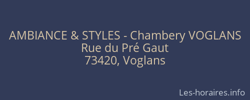 AMBIANCE & STYLES - Chambery VOGLANS