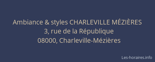 Ambiance & styles CHARLEVILLE MÉZIÈRES