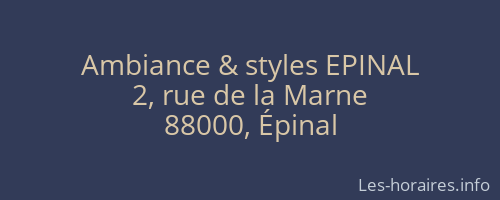 Ambiance & styles EPINAL