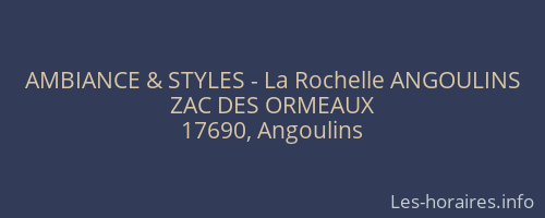 AMBIANCE & STYLES - La Rochelle ANGOULINS