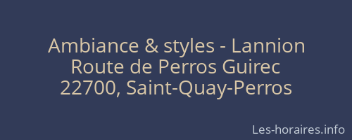 Ambiance & styles - Lannion