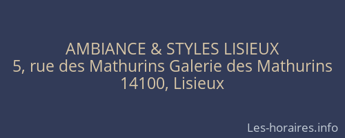 AMBIANCE & STYLES LISIEUX
