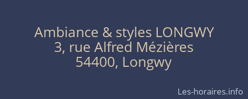Ambiance & styles LONGWY