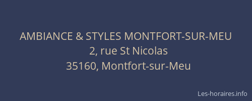 AMBIANCE & STYLES MONTFORT-SUR-MEU