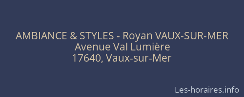 AMBIANCE & STYLES - Royan VAUX-SUR-MER
