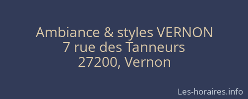 Ambiance & styles VERNON