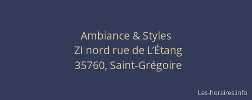 Ambiance & Styles