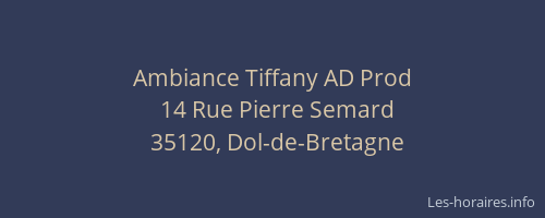 Ambiance Tiffany AD Prod