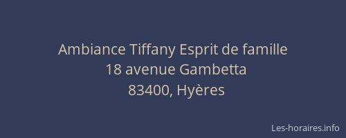 Ambiance Tiffany Esprit de famille