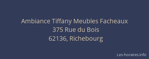 Ambiance Tiffany Meubles Facheaux