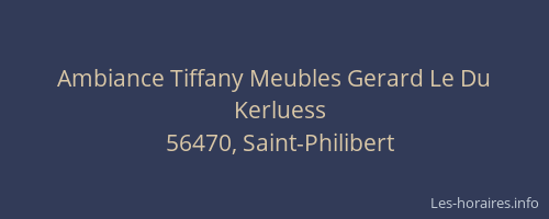 Ambiance Tiffany Meubles Gerard Le Du
