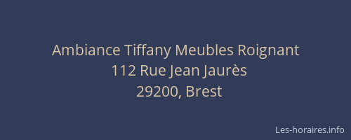 Ambiance Tiffany Meubles Roignant