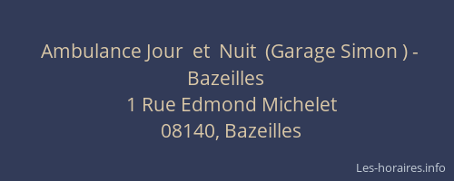 Ambulance Jour  et  Nuit  (Garage Simon ) - Bazeilles