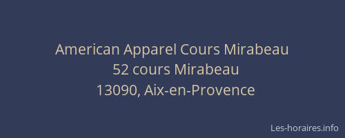 American Apparel Cours Mirabeau