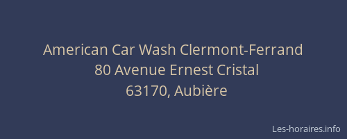American Car Wash Clermont-Ferrand