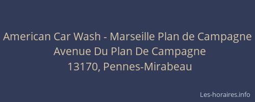 American Car Wash - Marseille Plan de Campagne