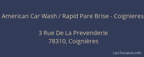 American Car Wash / Rapid Pare Brise - Coignieres