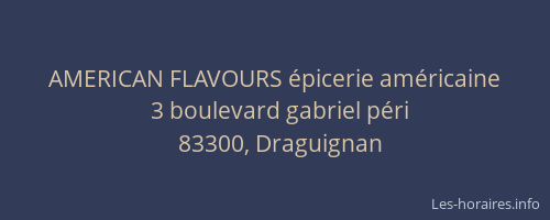 AMERICAN FLAVOURS épicerie américaine