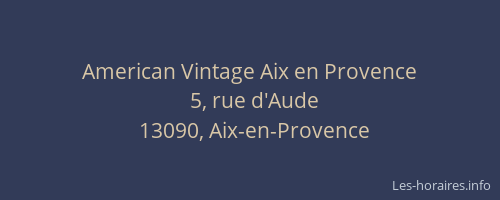 American Vintage Aix en Provence