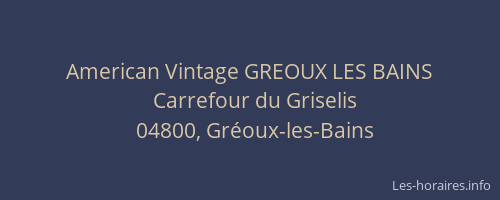American Vintage GREOUX LES BAINS