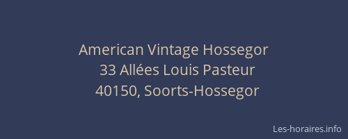 American Vintage Hossegor