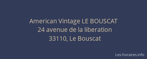 American Vintage LE BOUSCAT