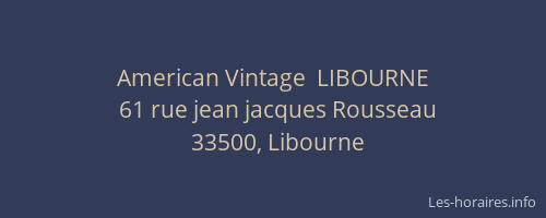 American Vintage  LIBOURNE