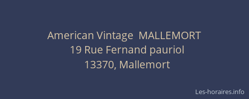 American Vintage  MALLEMORT
