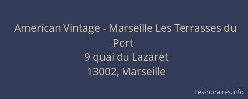 American Vintage - Marseille Les Terrasses du Port