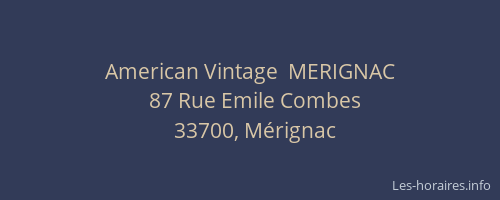 American Vintage  MERIGNAC
