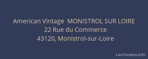 American Vintage  MONISTROL SUR LOIRE