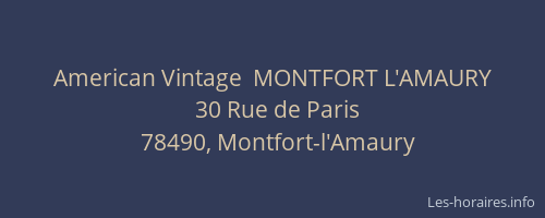 American Vintage  MONTFORT L'AMAURY