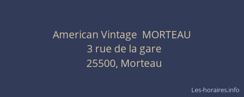 American Vintage  MORTEAU