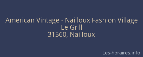 American Vintage - Nailloux Fashion Village