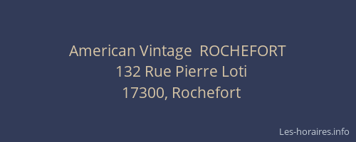 American Vintage  ROCHEFORT