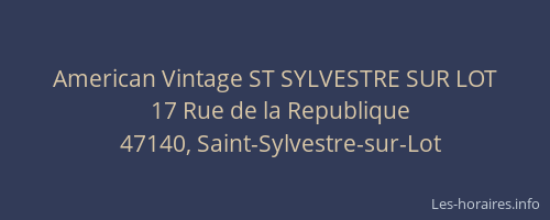 American Vintage ST SYLVESTRE SUR LOT