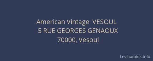 American Vintage  VESOUL