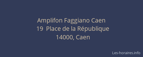 Amplifon Faggiano Caen