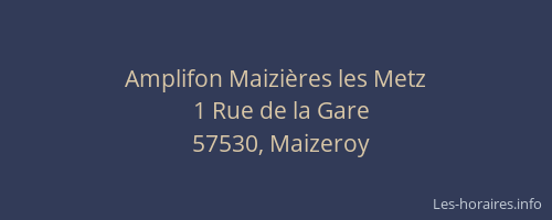 Amplifon Maizi&egrave;res les Metz