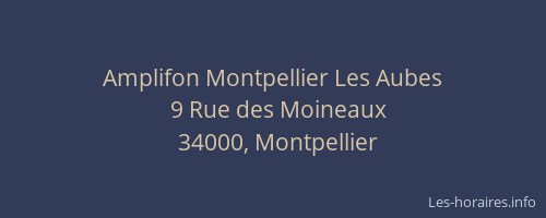 Amplifon Montpellier Les Aubes