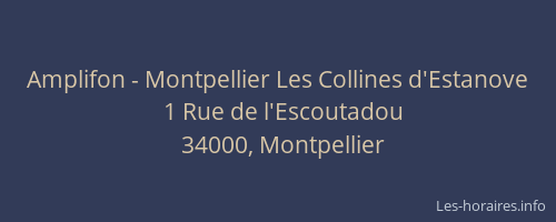 Amplifon - Montpellier Les Collines d'Estanove