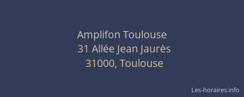 Amplifon Toulouse