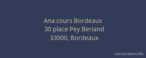 Ana cours Bordeaux