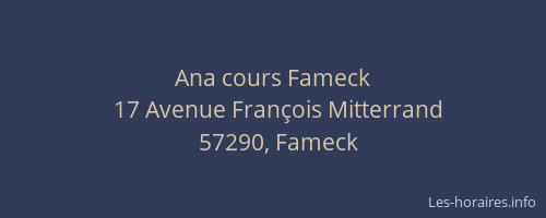 Ana cours Fameck