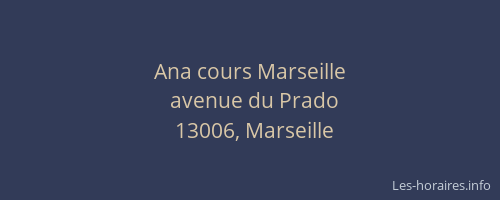Ana cours Marseille