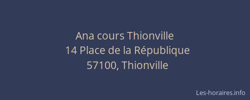Ana cours Thionville