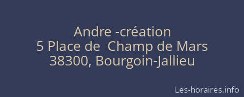 Andre -cr&eacute;ation